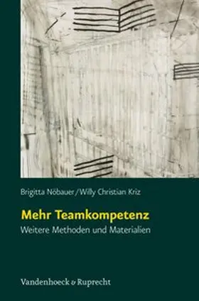 Nöbauer / Kriz |  Mehr Teamkompetenz | Buch |  Sack Fachmedien