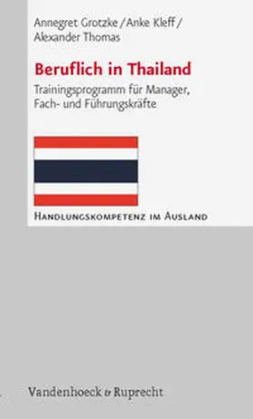 Grotzke / Thomas / Kleff |  Beruflich in Thailand | Buch |  Sack Fachmedien