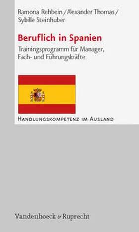 Rehbein / Steinhuber / Thomas |  Beruflich in Spanien | Buch |  Sack Fachmedien
