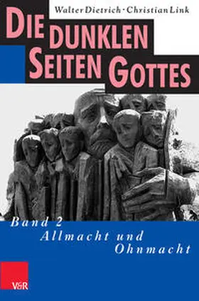 Dietrich / Link |  Die dunklen Seiten Gottes | Buch |  Sack Fachmedien