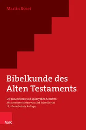 Rösel / Schwiderski | Bibelkunde des Alten Testaments | Buch | 978-3-525-50101-6 | sack.de