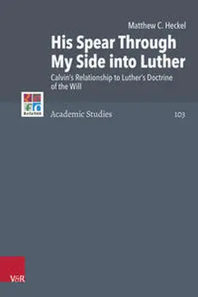 Heckel |  His Spear Through My Side into Luther | Buch |  Sack Fachmedien