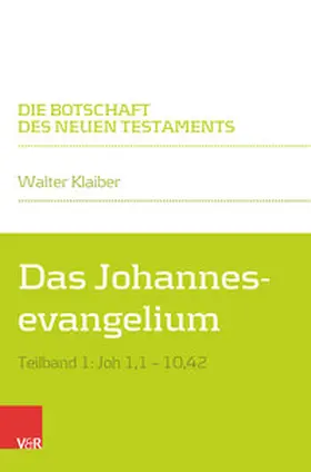 Klaiber | Das Johannesevangelium | Buch | 978-3-525-50238-9 | www2.sack.de