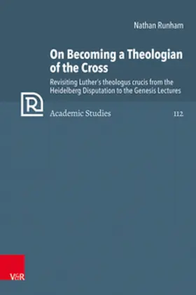 Runham |  On Becoming a Theologian of the Cross | Buch |  Sack Fachmedien