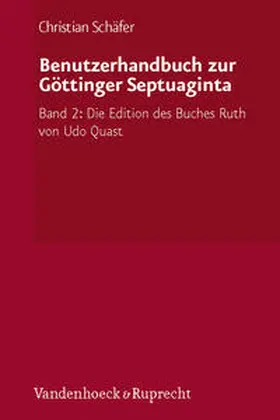 Schäfer | Benutzerhandbuch zur Göttinger Septuaginta | Buch | 978-3-525-51008-7 | sack.de