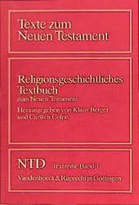 Berger / Colpe |  Religionsgeschichtliches Textbuch zum Neuen Testament | Buch |  Sack Fachmedien
