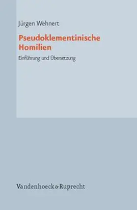 Wehnert |  Pseudoklementinische Homilien | Buch |  Sack Fachmedien