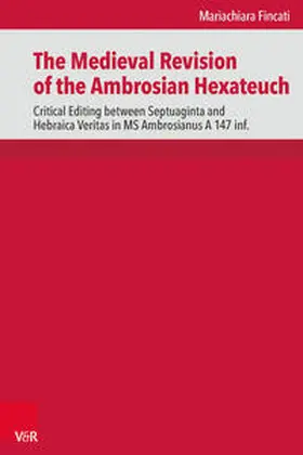 Fincati |  The Medieval Revision of the Ambrosian Hexateuch | Buch |  Sack Fachmedien