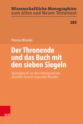 Witulski / Du Toit / Leuenberger |  Der Thronende und das Buch mit den sieben Siegeln | Buch |  Sack Fachmedien