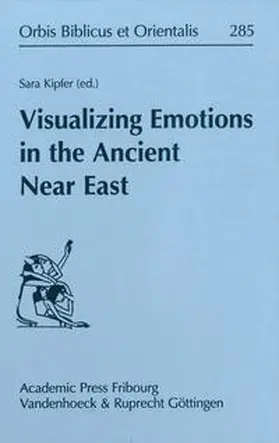 Kipfer |  Visualizing Emotions in the Ancient Near East | Buch |  Sack Fachmedien