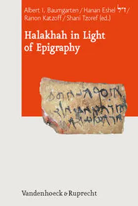 Tzoref / Katzoff / Baumgarten |  Halakhah in Light of Epigraphy | Buch |  Sack Fachmedien
