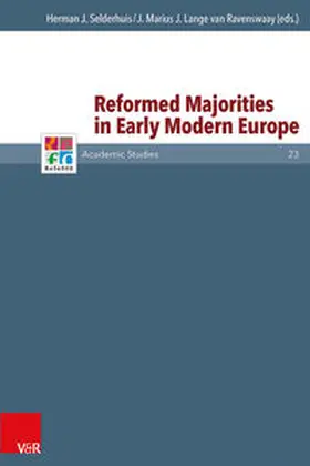 Selderhuis / Lange van Ravenswaay |  Reformed Majorities in Early Modern Europe | Buch |  Sack Fachmedien