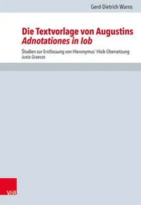 Warns |  Die Textvorlage von Augustins Adnotationes in Iob | Buch |  Sack Fachmedien