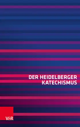  Der Heidelberger Katechismus | Buch |  Sack Fachmedien