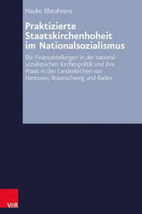 Marahrens |  Praktizierte Staatskirchenhoheit im Nationalsozialismus | Buch |  Sack Fachmedien