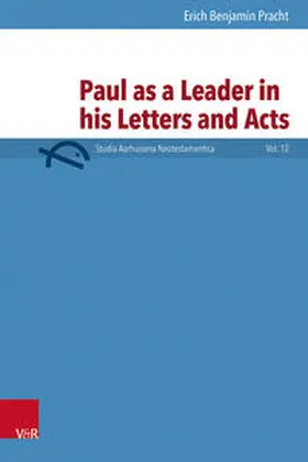 Pracht |  Paul as a Leader in his Letters and Acts | Buch |  Sack Fachmedien