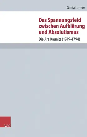 Lettner |  Das Spannungsfeld zwischen Aufklärung und Absolutismus | Buch |  Sack Fachmedien