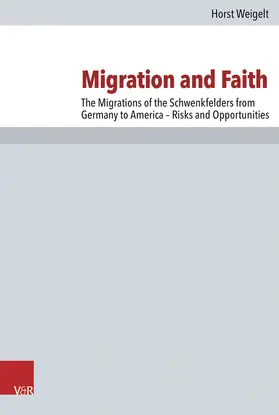 Weigelt |  Migration and Faith | Buch |  Sack Fachmedien