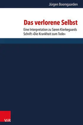 Boomgaarden |  Das verlorene Selbst | Buch |  Sack Fachmedien