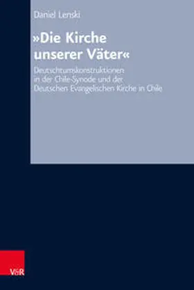 Lenski |  "Die Kirche unserer Väter" | Buch |  Sack Fachmedien