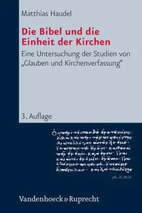 Haudel |  Die Bibel und die Einheit der Kirchen | Buch |  Sack Fachmedien