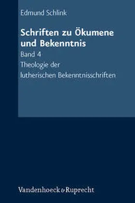 Schlink / Engelhardt / Herrfahrdt |  Schriften zu Ökumene und Bekenntnis. Band 4 | Buch |  Sack Fachmedien