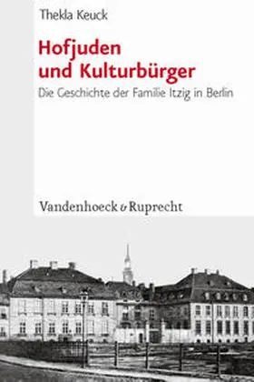 Keuck |  Hofjuden und Kulturbürger | Buch |  Sack Fachmedien