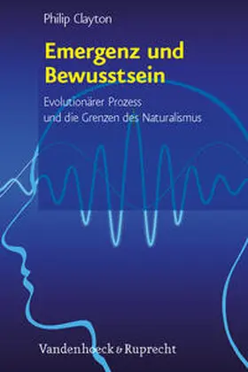 Clayton |  Emergenz und Bewusstsein | Buch |  Sack Fachmedien