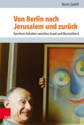 Zadoff / Zadof / Rohrbacher |  Von Berlin nach Jerusalem und zurück | Buch |  Sack Fachmedien