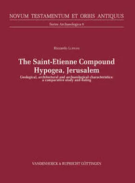 Lufrani |  The Saint-Etienne Compound Hypogea, Jerusalem | Buch |  Sack Fachmedien