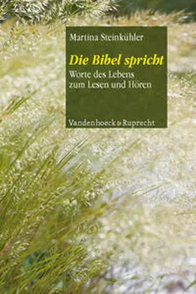 Steinkühler |  Die Bibel spricht | Buch |  Sack Fachmedien