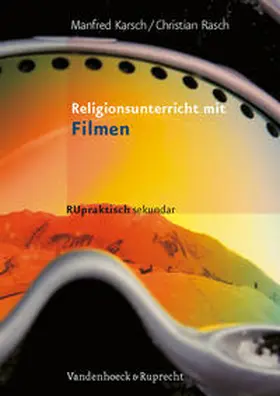 Karsch / Rasch | Religionsunterricht mit Filmen | Buch | 978-3-525-61022-0 | sack.de