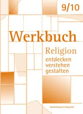 Tammeus / Koretzki |  Religion entdecken - verstehen - gestalten. Werkbuch. 9./10. Schuljahr | Buch |  Sack Fachmedien