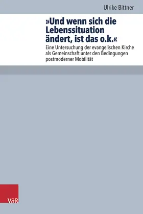 Bittner |  »Und wenn sich die Lebenssituation ändert, ist das o.k.« | Buch |  Sack Fachmedien