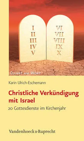 Ulrich-Eschemann |  Christliche Verkündigung mit Israel | Buch |  Sack Fachmedien