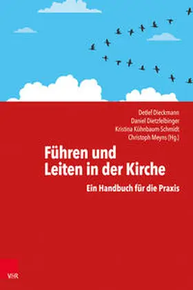 Dieckmann / Kühnbaum-Schmidt / Meyns |  Führen und Leiten in der Kirche | Buch |  Sack Fachmedien