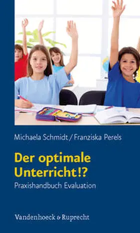 Perels / Schmidt |  Der optimale Unterricht!? | Buch |  Sack Fachmedien