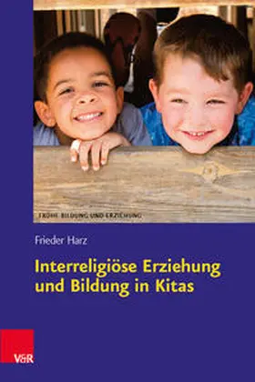 Harz |  Interreligiöse Erziehung und Bildung in Kitas | Buch |  Sack Fachmedien