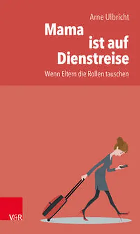 Ulbricht |  Mama ist auf Dienstreise | Buch |  Sack Fachmedien
