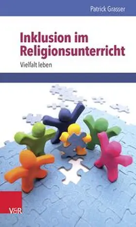 Grasser | Inklusion im Religionsunterricht | Buch | 978-3-525-70207-9 | sack.de
