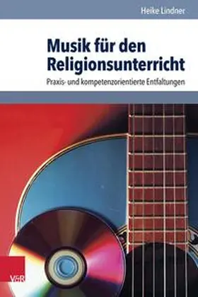 Lindner |  Musik für den Religionsunterricht | Buch |  Sack Fachmedien