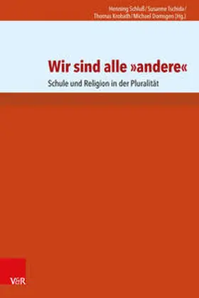 Schluß / Tschida / Krobath |  Wir sind alle »andere« | Buch |  Sack Fachmedien