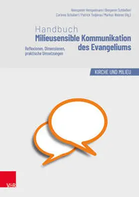 Hempelmann / Schliesser / Schubert |  Handbuch Milieusensible Kommunikation des Evangeliums | Buch |  Sack Fachmedien