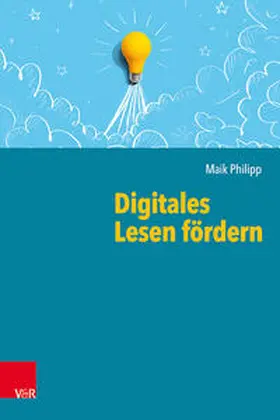 Philipp |  Digitales Lesen fördern | Buch |  Sack Fachmedien