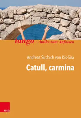 von Kis-Sira |  Catull, carmina | Buch |  Sack Fachmedien