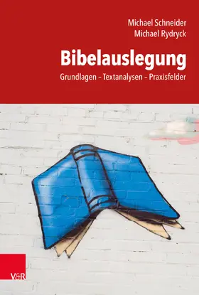 Schneider / Rydryck |  Bibelauslegung | Buch |  Sack Fachmedien