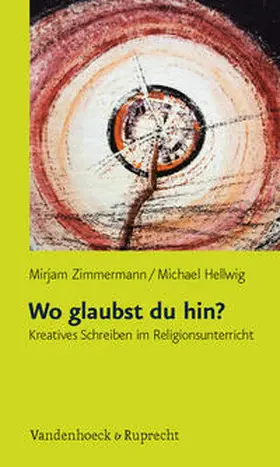 Zimmermann / Hellwig |  Wo glaubst du hin? | Buch |  Sack Fachmedien