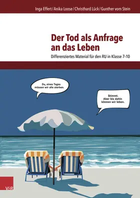Effert / Loose / Lück | Der Tod als Anfrage an das Leben | Buch | 978-3-525-77018-4 | sack.de