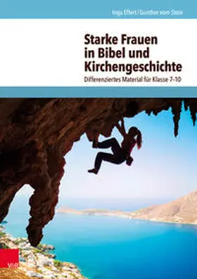 vom Stein / Effert |  Starke Frauen in Bibel und Kirchengeschichte | Buch |  Sack Fachmedien