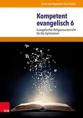 Heymann / Kufner |  Kompetent evangelisch 6 | Buch |  Sack Fachmedien